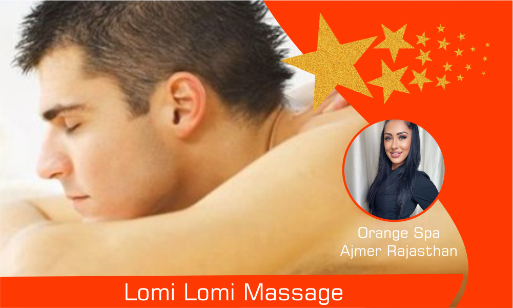 Lomi Lomi Massage in Ajmer